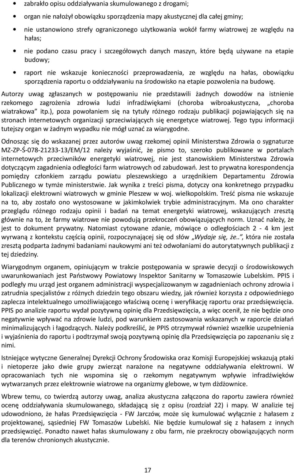 sporządzenia raportu o oddziaływaniu na środowisko na etapie pozwolenia na budowę.