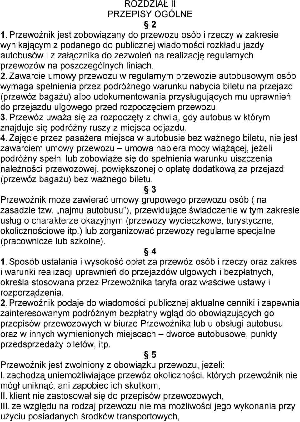 przewozów na poszczególnych liniach. 2.