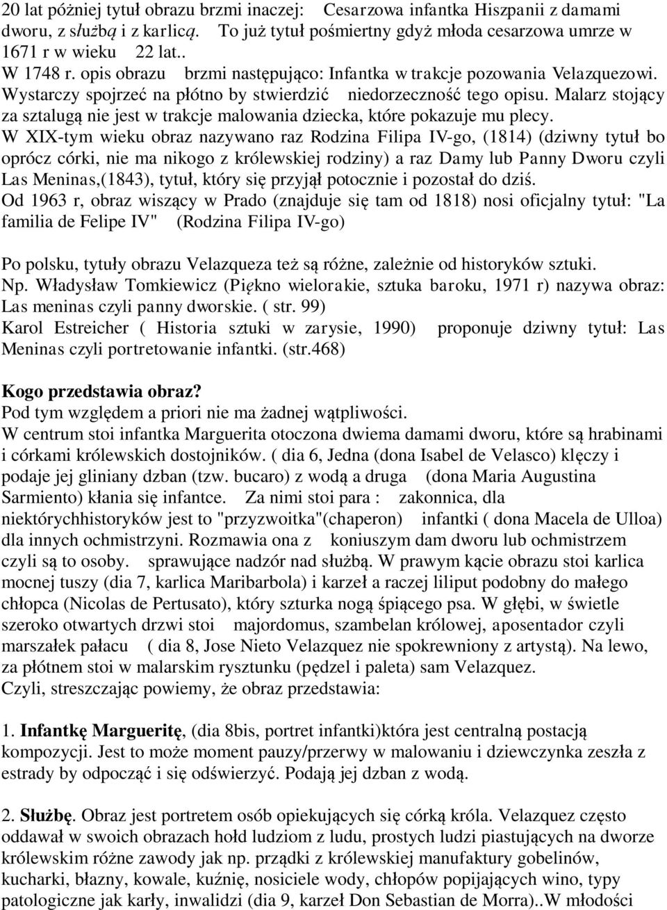 Malarz stojący za sztalugą nie jest w trakcje malowania dziecka, które pokazuje mu plecy.
