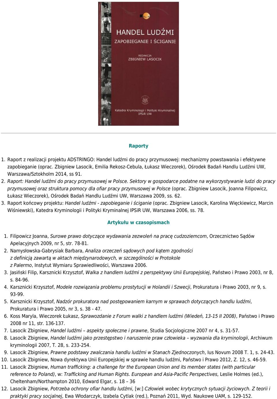 Sektory w gospodarce podatne na wykorzystywanie ludzi do pracy przymusowej oraz struktura pomocy dla ofiar pracy przymusowej w Polsce (oprac.