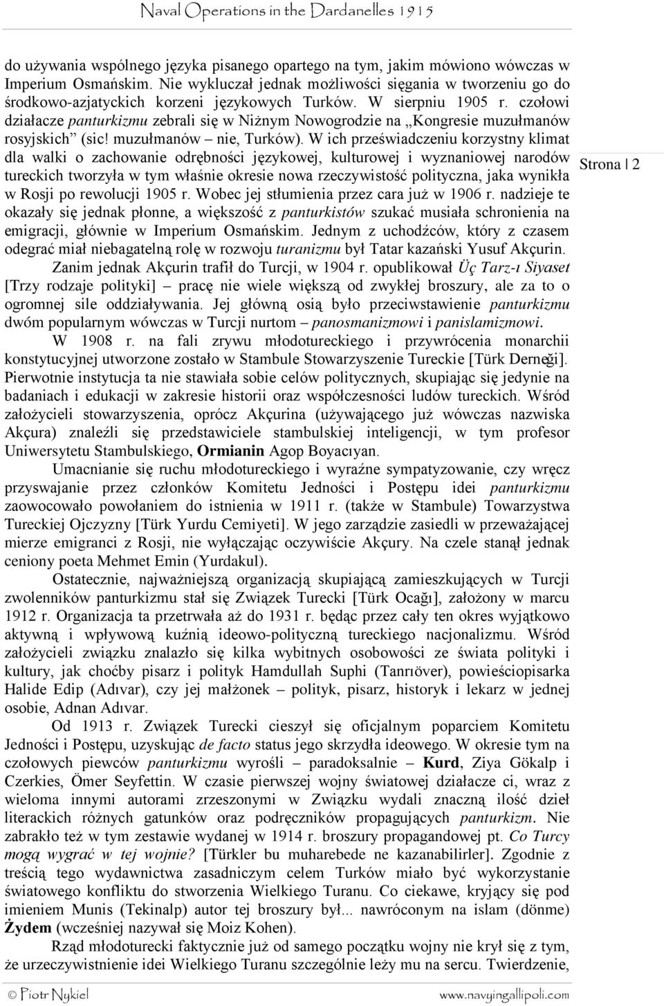 czołowi działacze panturkizmu zebrali się w Niżnym Nowogrodzie na Kongresie muzułmanów rosyjskich (sic! muzułmanów nie, Turków).