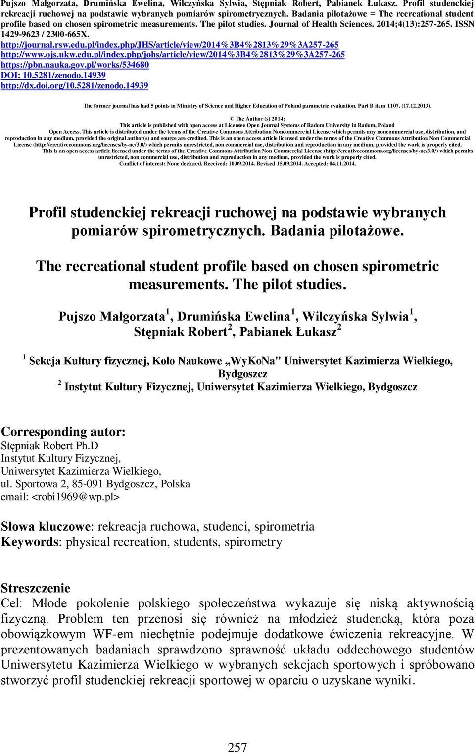 http://journal.rsw.edu.pl/index.php/jhs/article/view/2014%3b4%2813%29%3a257265 http://www.ojs.ukw.edu.pl/index.php/johs/article/view/2014%3b4%2813%29%3a257265 https://pbn.nauka.gov.