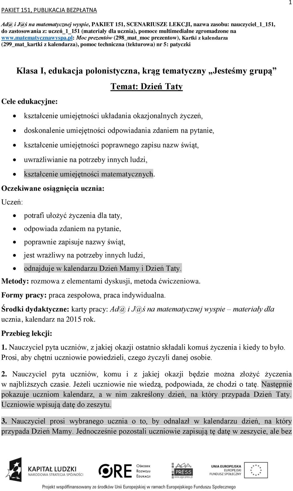 pl: Moc prezentów (298_mat_moc prezentow), Kartki z kalendarza (299_mat_kartki z kalendarza), pomoc techniczna (tekturowa) nr 5: patyczki Klasa I, edukacja polonistyczna, krąg tematyczny Jesteśmy