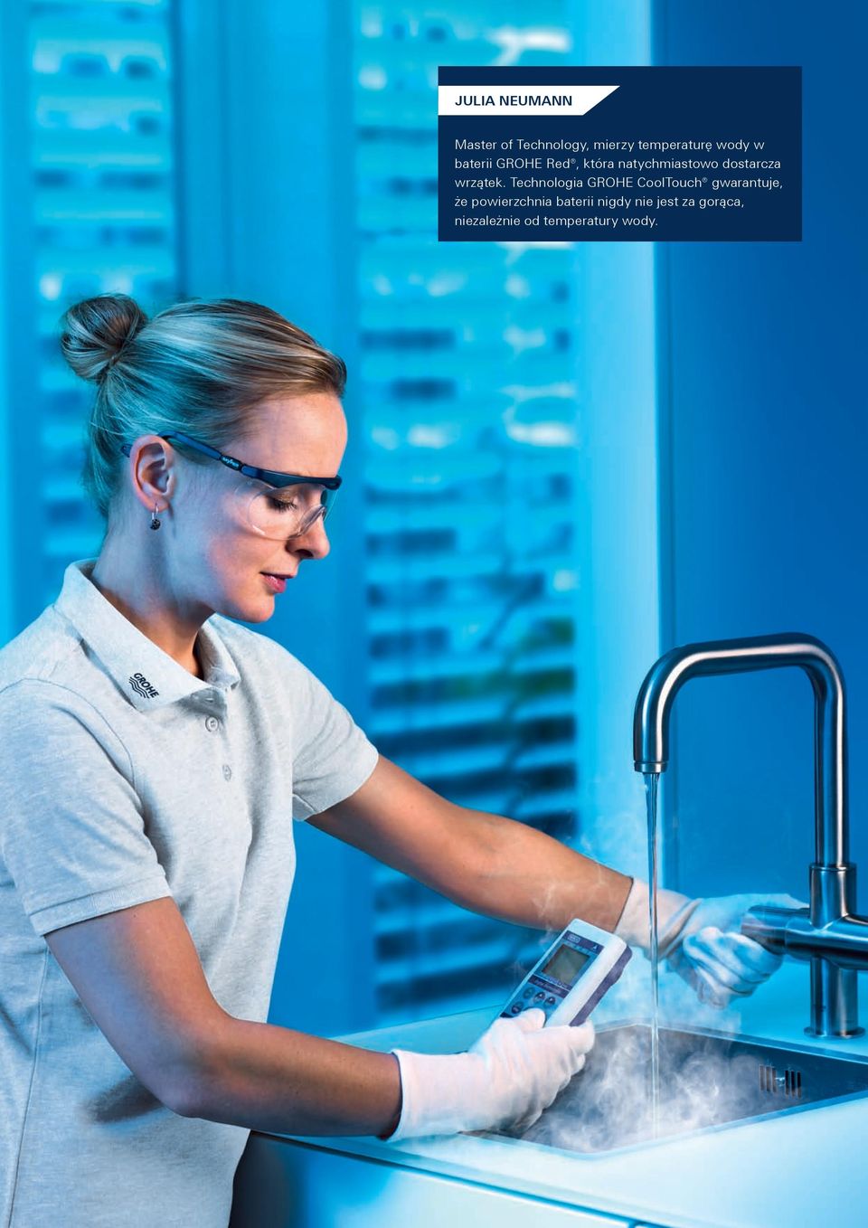Technologia GROHE CoolTouch gwarantuje, że powierzchnia