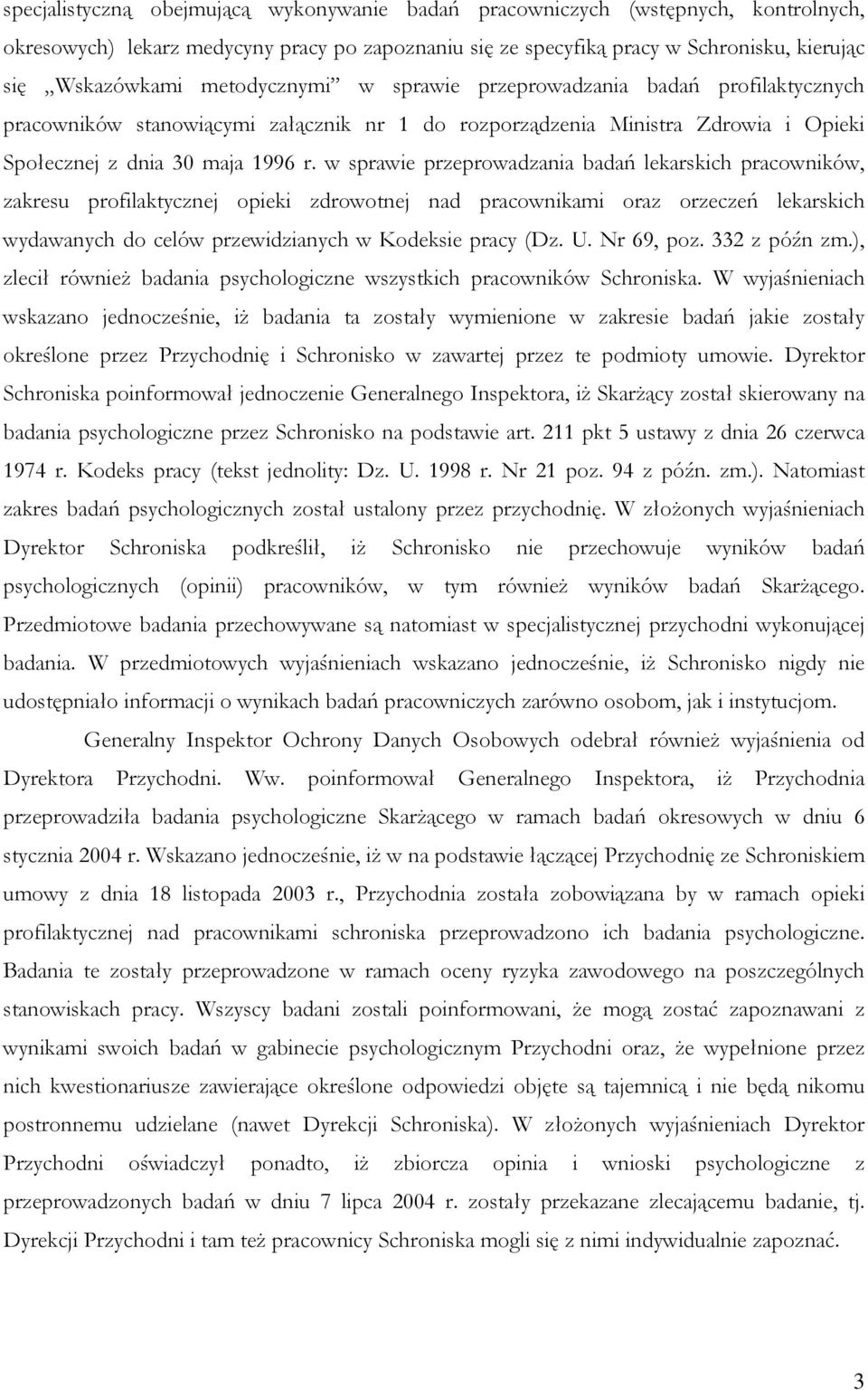 w sprawie przeprowadzania badań lekarskich pracowników, zakresu profilaktycznej opieki zdrowotnej nad pracownikami oraz orzeczeń lekarskich wydawanych do celów przewidzianych w Kodeksie pracy (Dz. U.