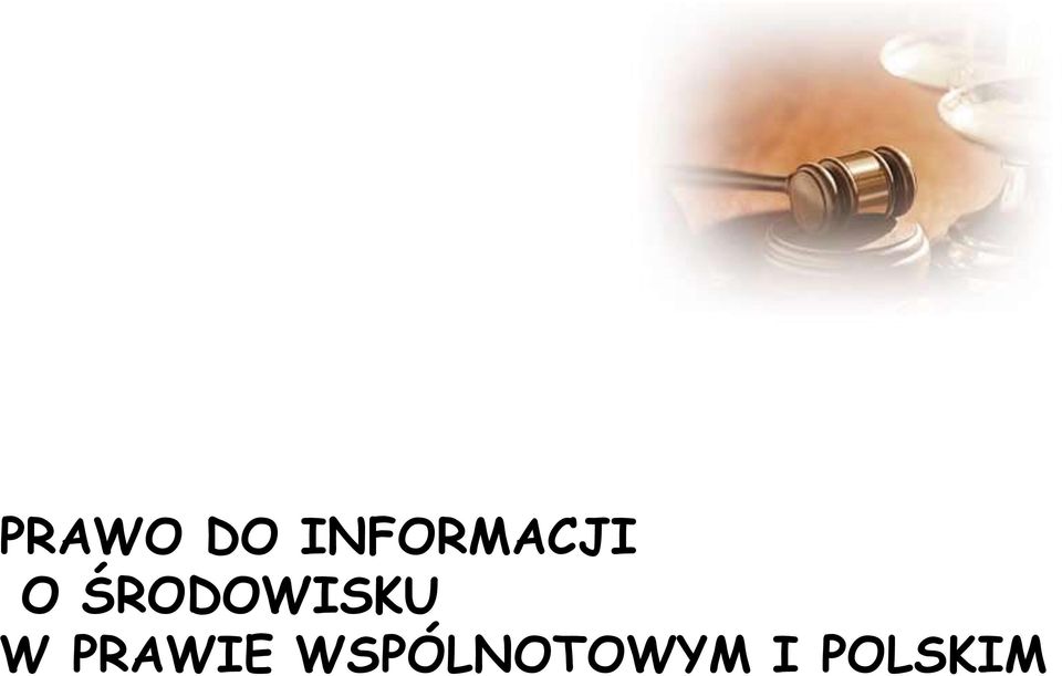 ŚRODOWISKU W