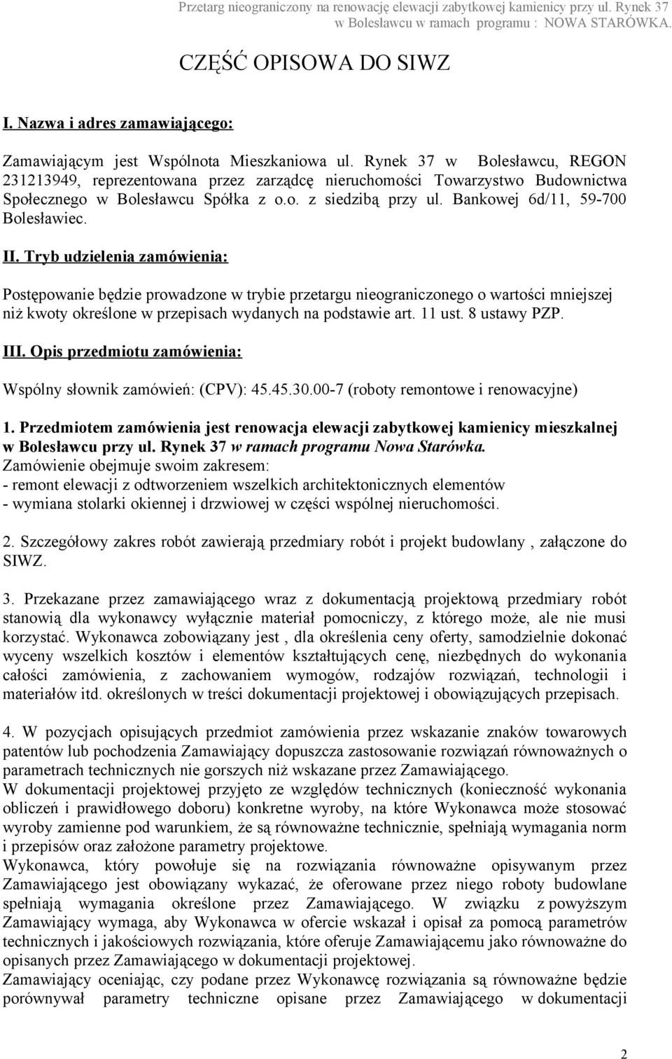 Bankowej 6d/11, 59-700 Bolesławiec. II.