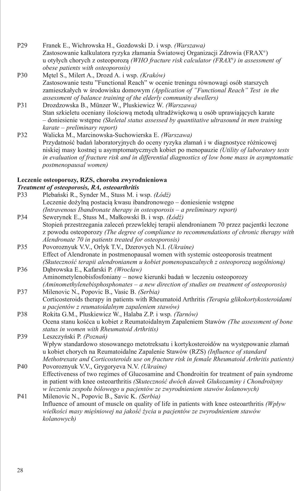 osteoporosis) Mętel S., Milert A., Drozd A. i wsp.
