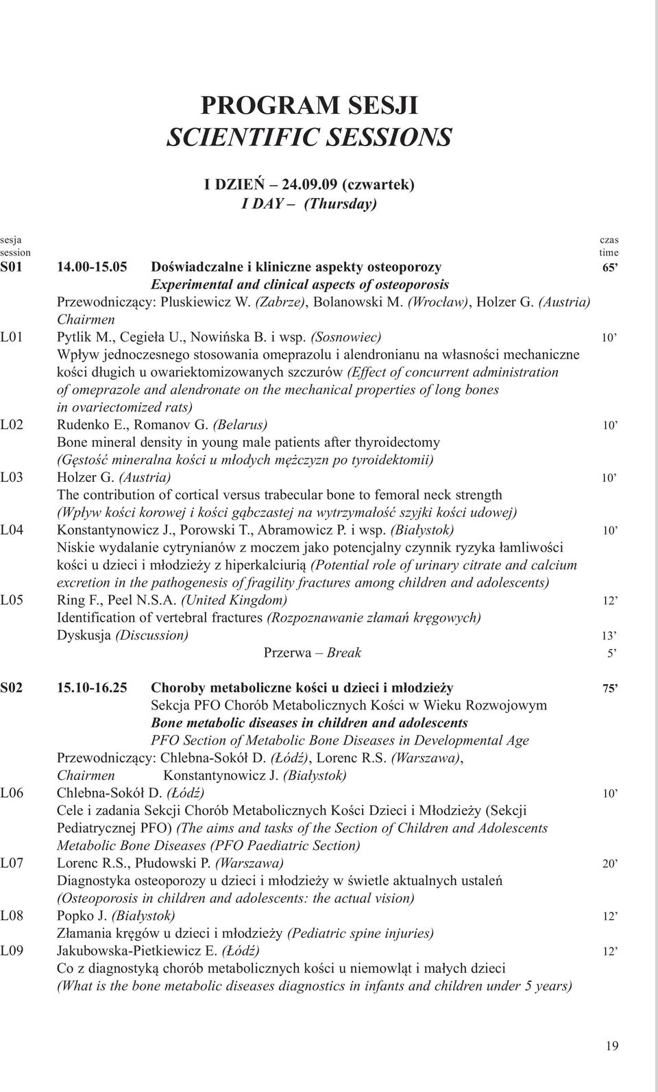 (Austria) Chairmen L01 Pytlik M., Cegieła U., Nowińska B. i wsp.