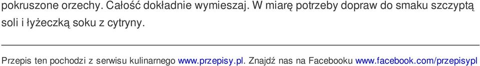 łyżeczką soku z cytryny.