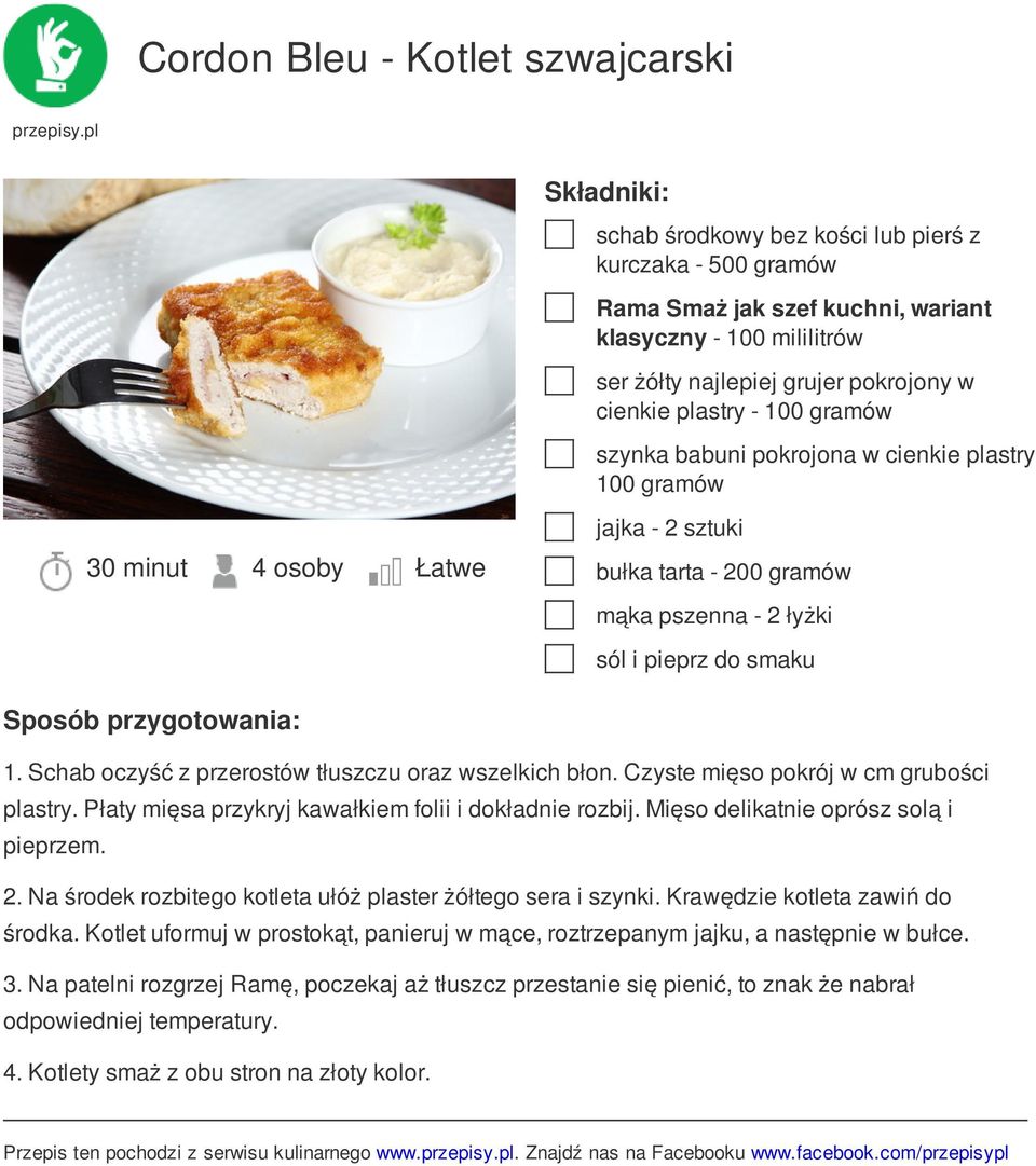 Schab oczyść z przerostów tłuszczu oraz wszelkich błon. Czyste mięso pokrój w cm grubości plastry. Płaty mięsa przykryj kawałkiem folii i dokładnie rozbij. Mięso delikatnie oprósz solą i pieprzem. 2.