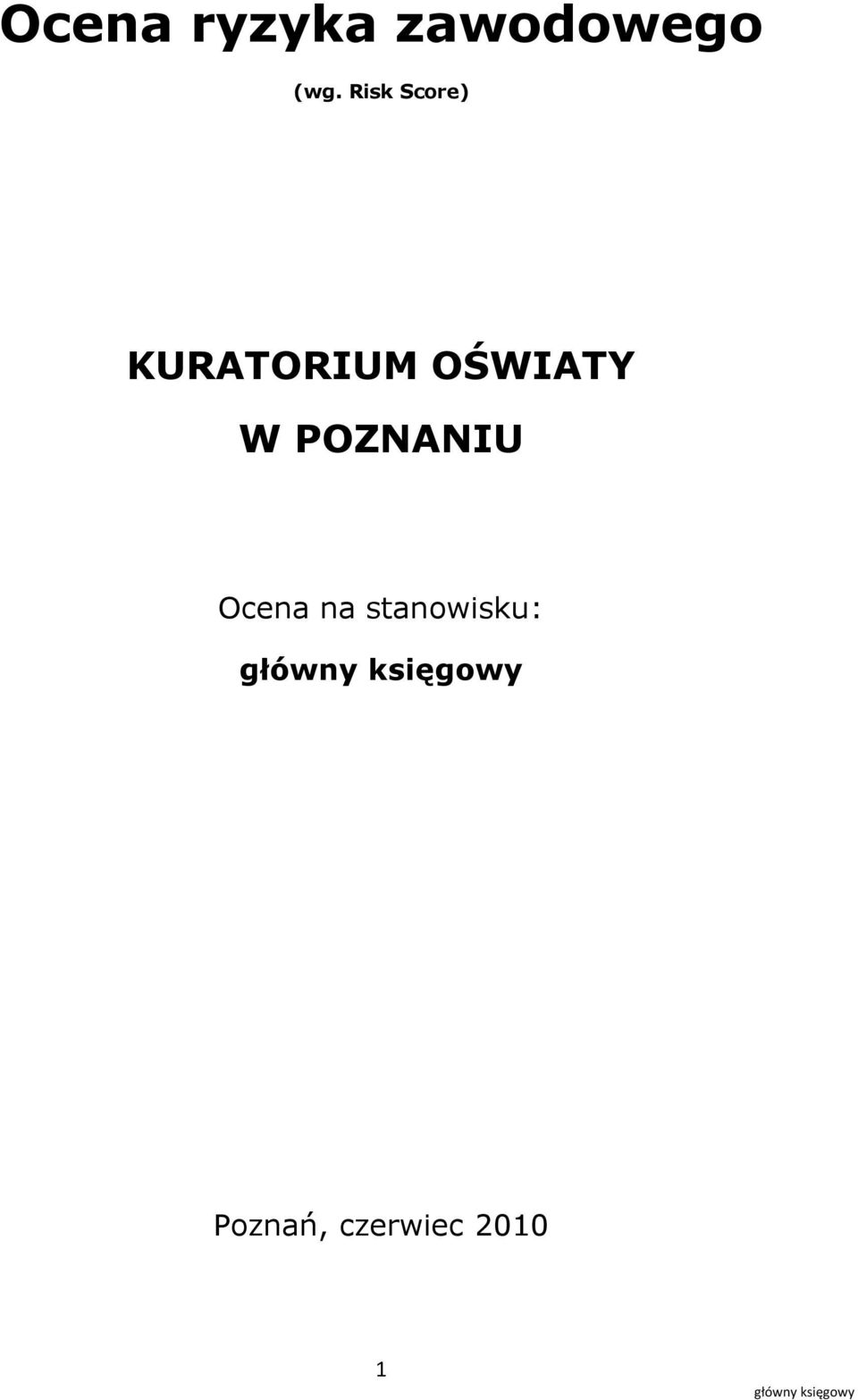 W POZNANIU Ocena na