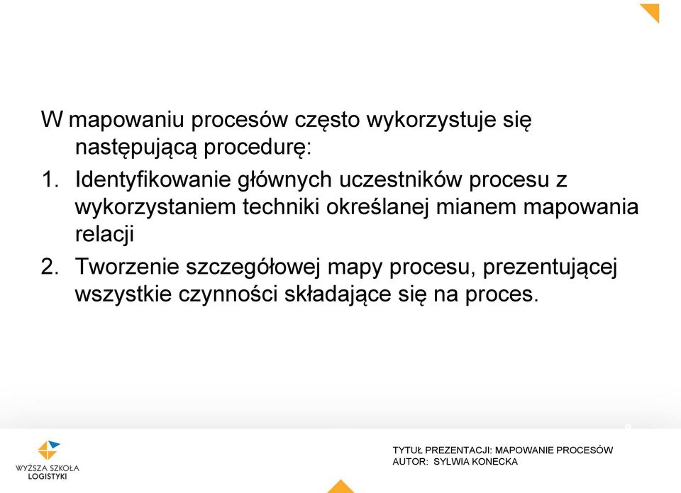 techniki określanej mianem mapowania relacji 2.