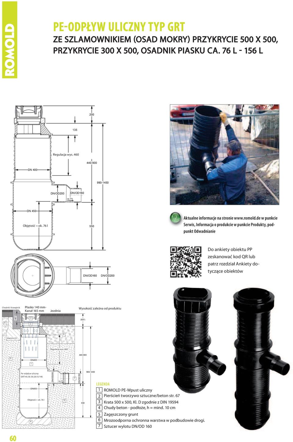 de w punkcie Serwis, Informacja o produkcie w punkcie Produkty, podpunkt Odwadnianie DN/OD60 DN/OD00 Do ankiety obiektu PP zeskanować kod QR lub patrz rozdział Ankiety dotyczące obiektów Gehweg