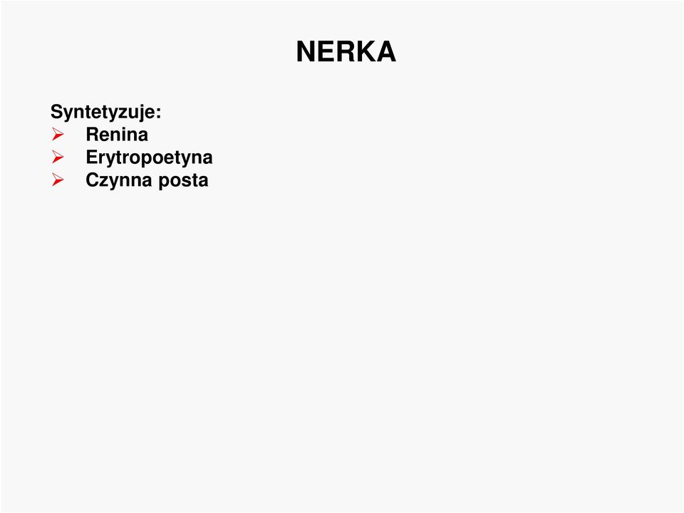 bradykinina) 1-25-hydroksycholekalcyferol) Pozostaje pod wpływem: