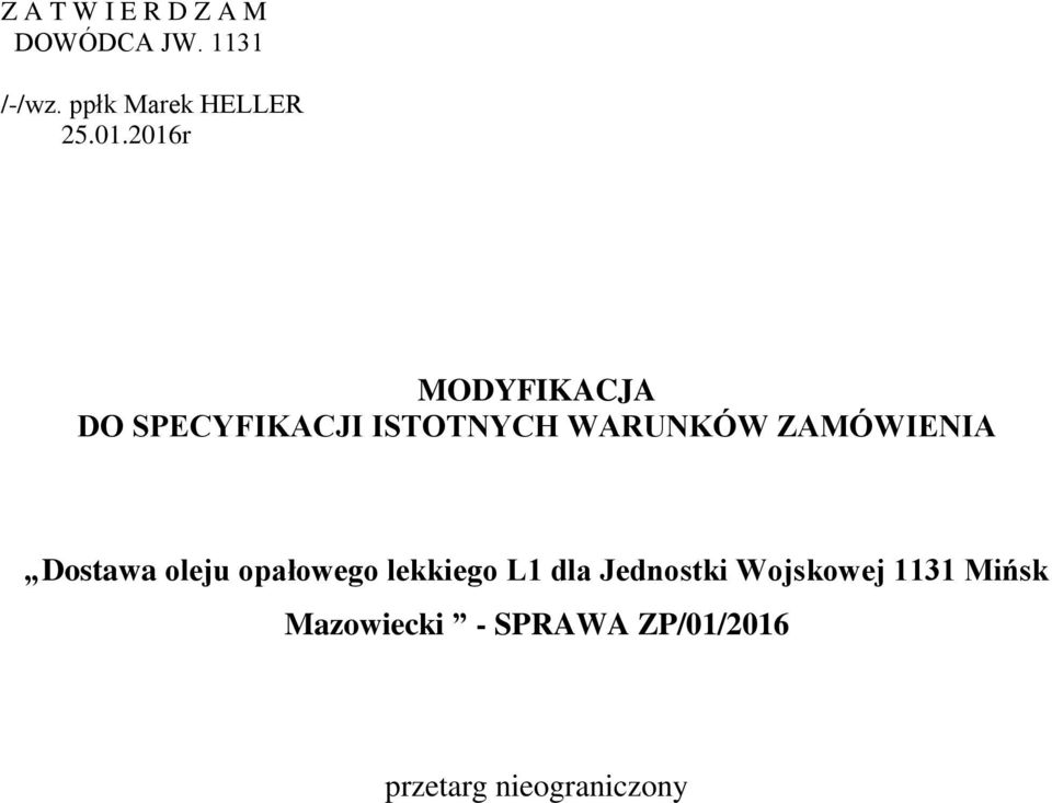 2016r MODYFIKACJA DO SPECYFIKACJI ISTOTNYCH WARUNKÓW ZAMÓWIENIA