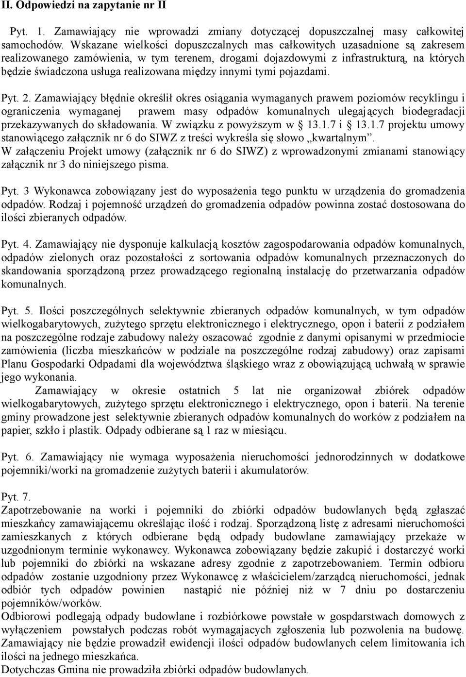 realizowana między innymi tymi pojazdami. Pyt. 2.