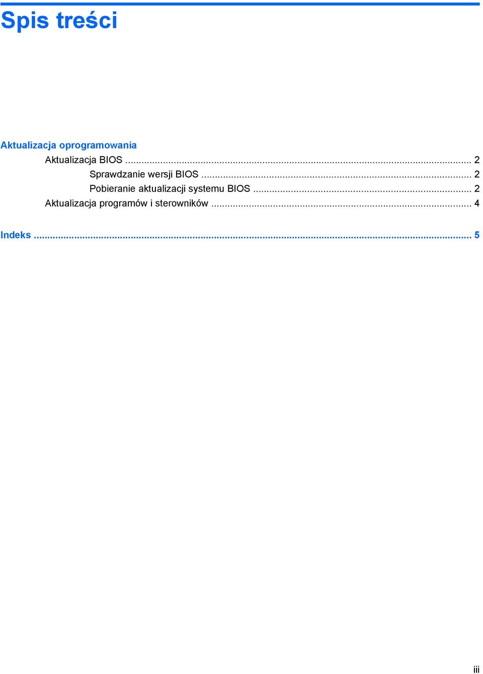 .. 2 Pobieranie aktualizacji systemu BIOS.