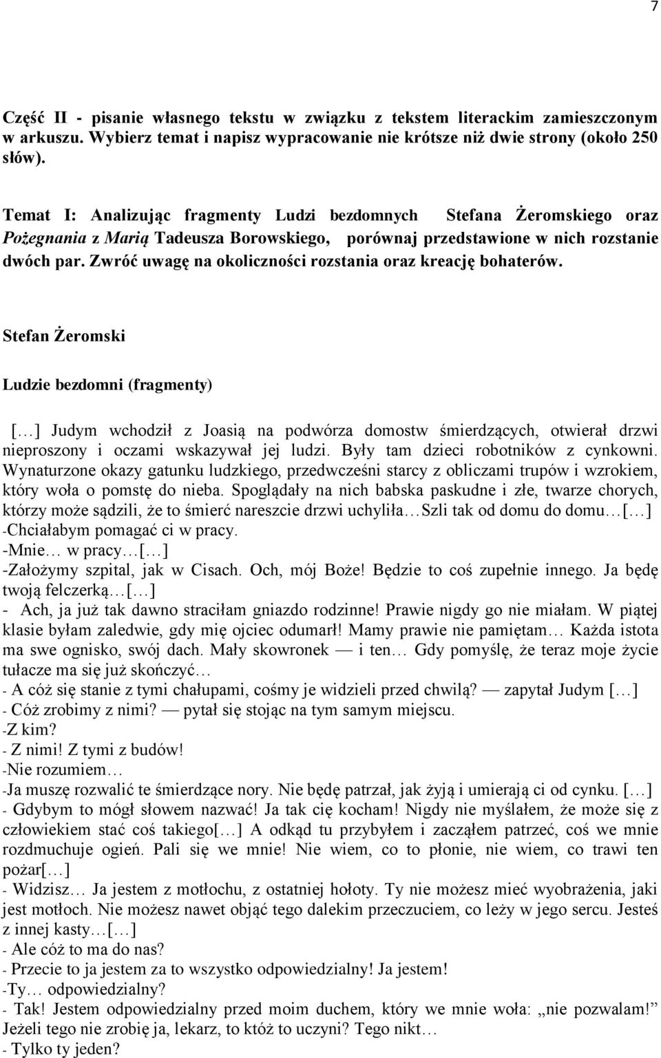 Zwróć uwagę na okoliczności rozstania oraz kreację bohaterów.