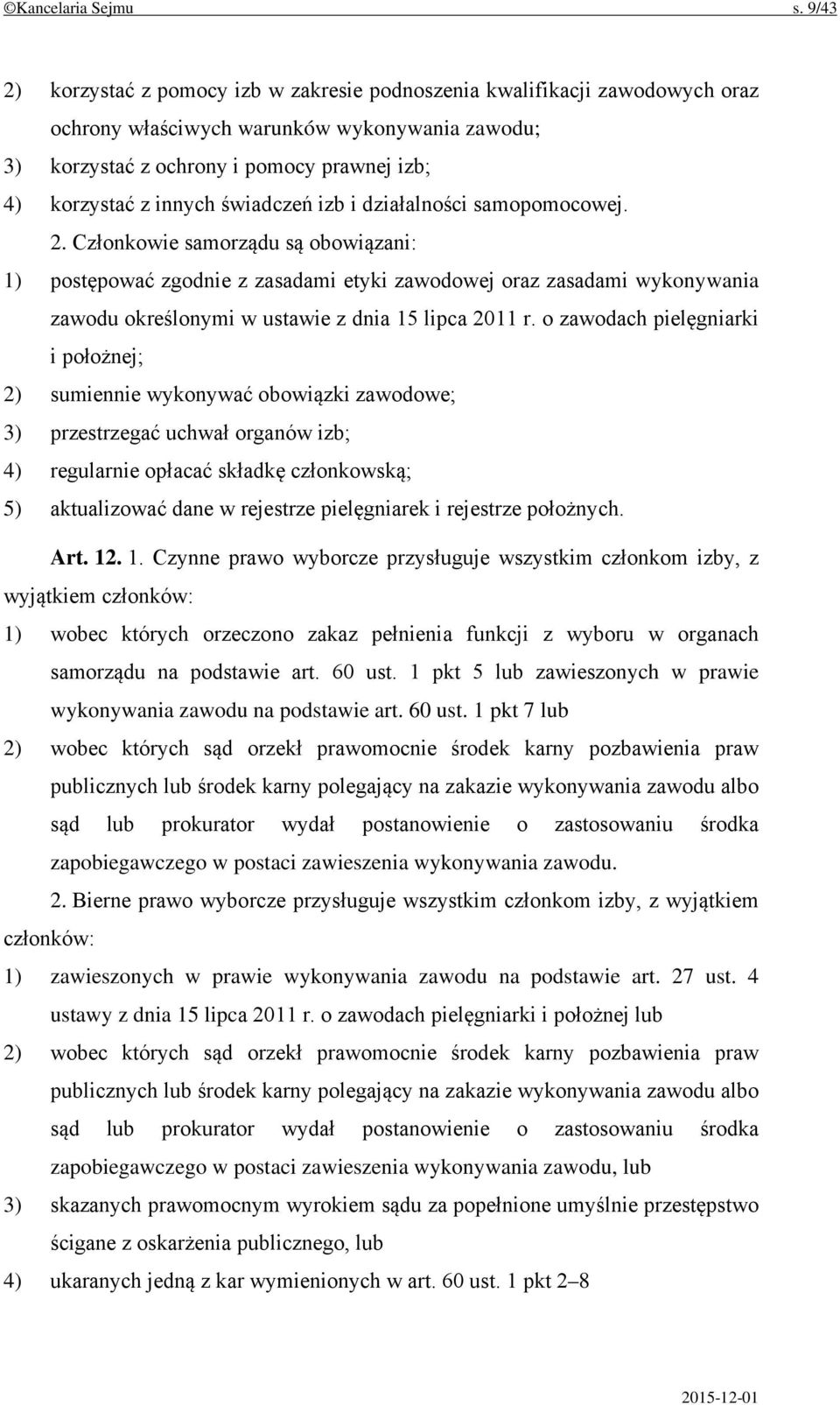 świadczeń izb i działalności samopomocowej. 2.