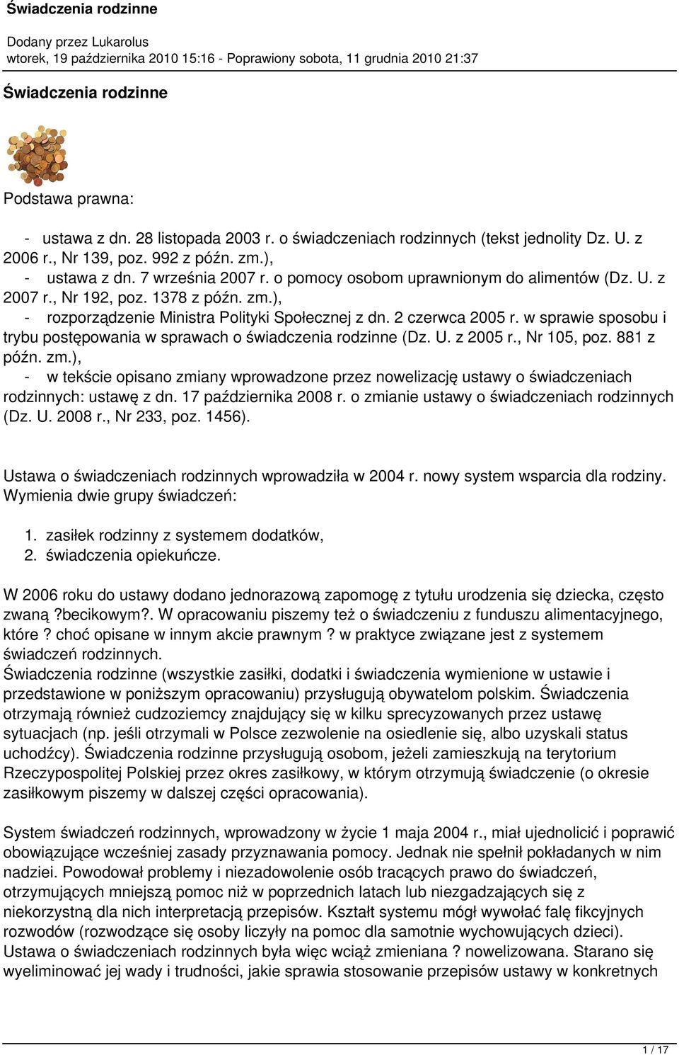 w sprawie sposobu i trybu postępowania w sprawach o świadczenia rodzinne (Dz. U. z 2005 r., Nr 105, poz. 881 z późn. zm.