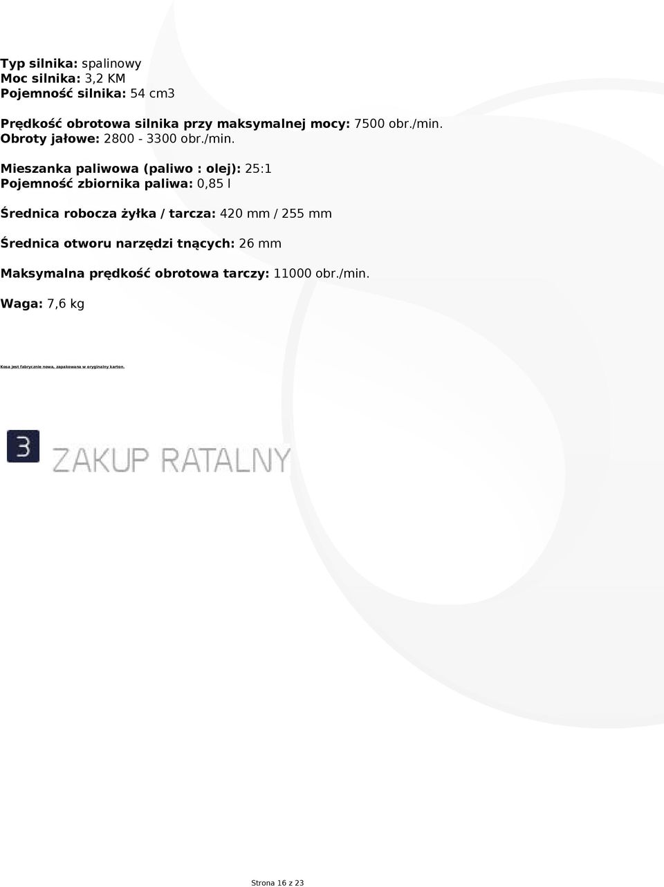 Obroty jałowe: 2800-3300 obr./min.