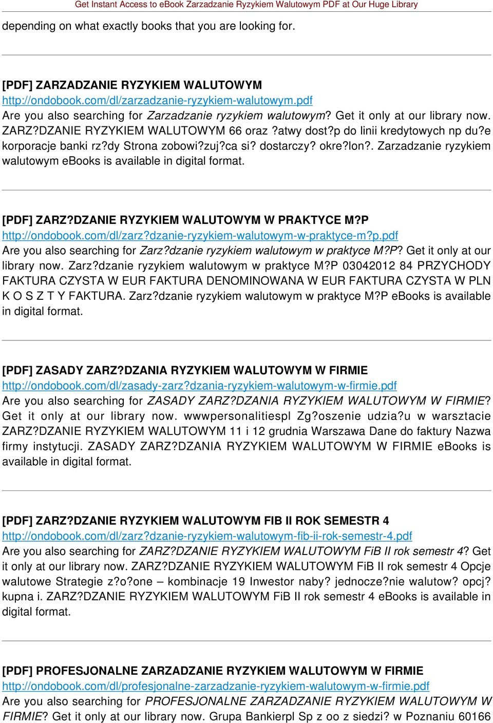 dy Strona zobowi?zuj?ca si? dostarczy? okre?lon?. Zarzadzanie ryzykiem walutowym [PDF] ZARZ?DZANIE RYZYKIEM WALUTOWYM W PRAKTYCE M?P http://ondobook.com/dl/zarz?dzanie-ryzykiem-walutowym-w-praktyce-m?