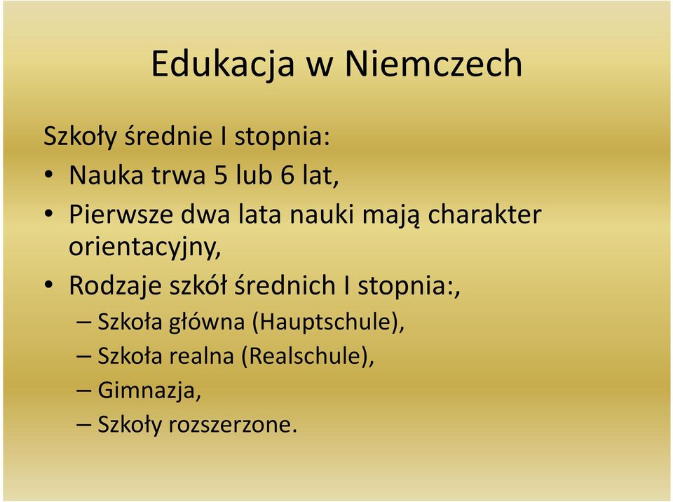 Rodzaje szkół średnich I stopnia:, Szkoła główna