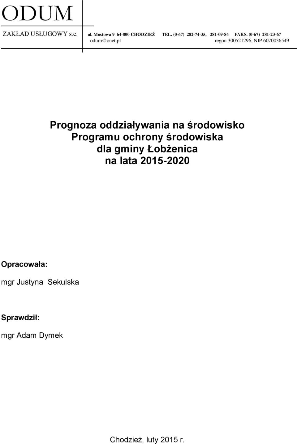 pl regon 300521296, NIP 6070036549 Programu ochrony środowiska dla gminy