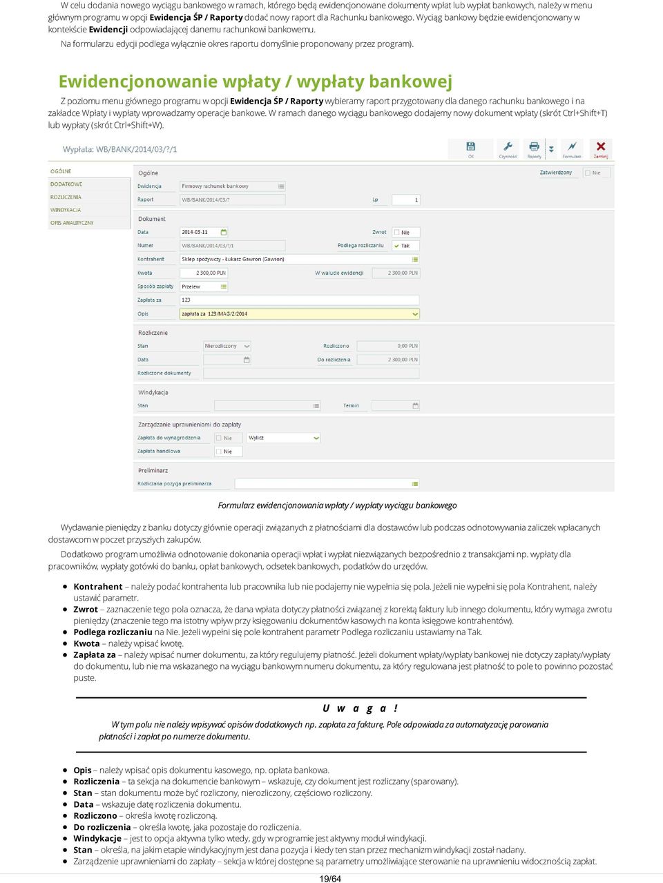 Na formularzu edycji podlega wyłącznie okres raportu domyślnie proponowany przez program).