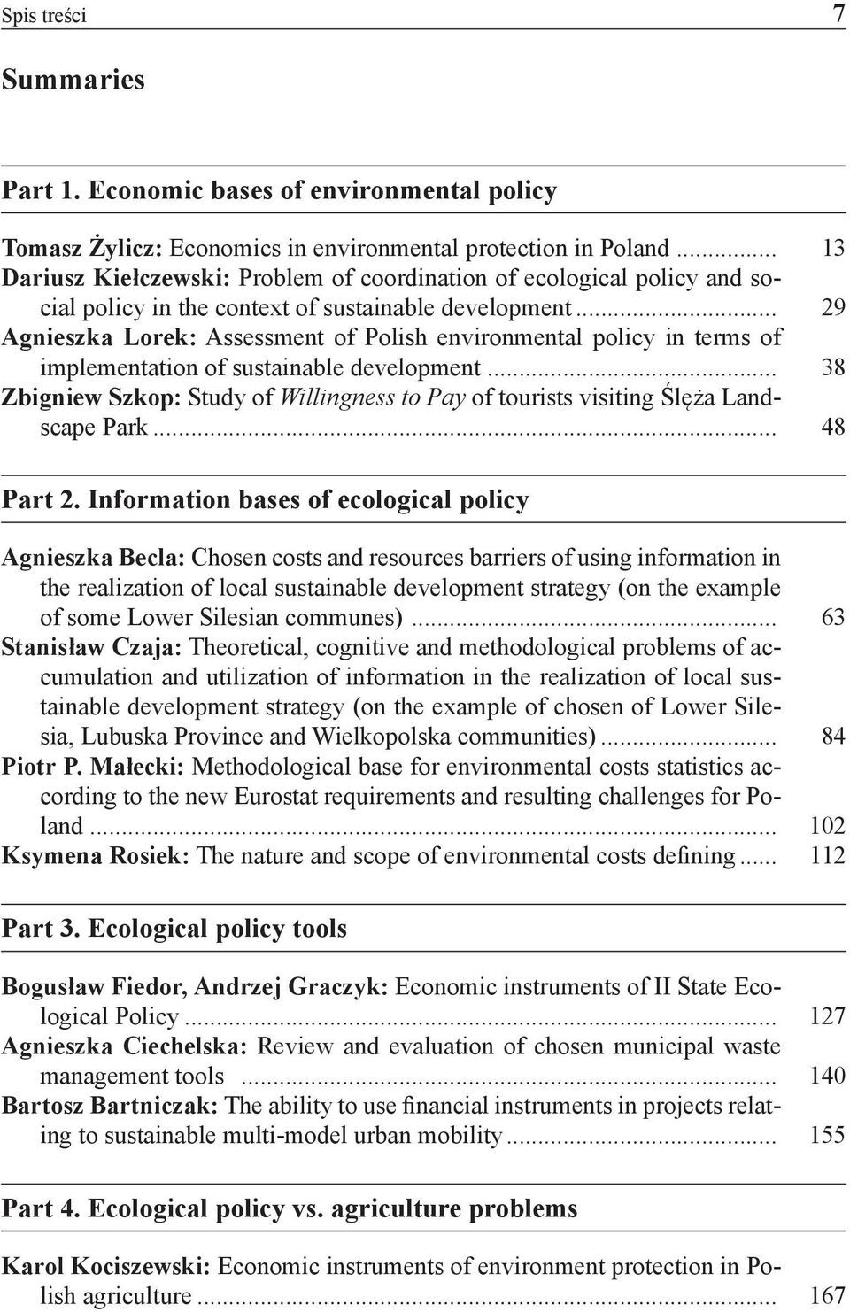 .. 29 Agnieszka Lorek: Assessment of Polish environmental policy in terms of implementation of sustainable development.