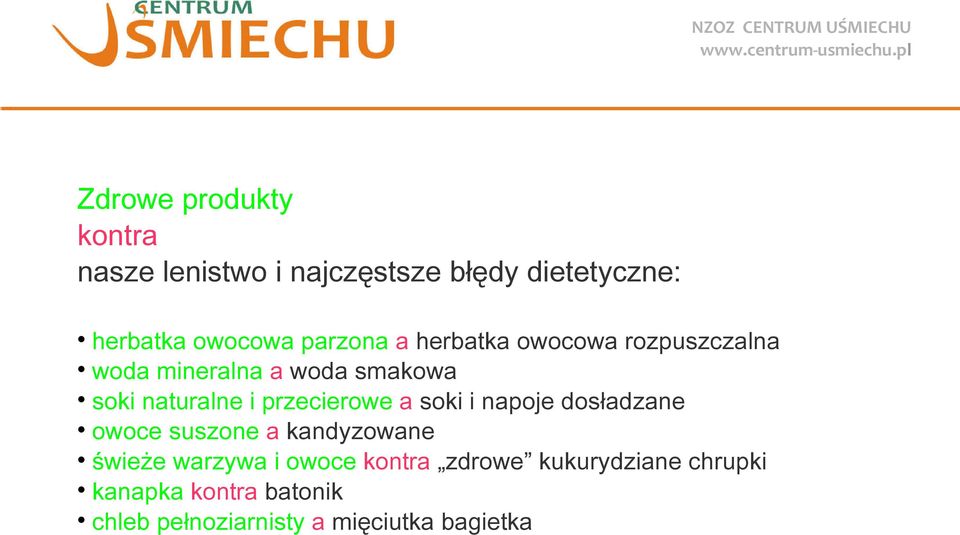 przecierowe a soki i napoje dosładzane owoce suszone a kandyzowane świeże warzywa i owoce