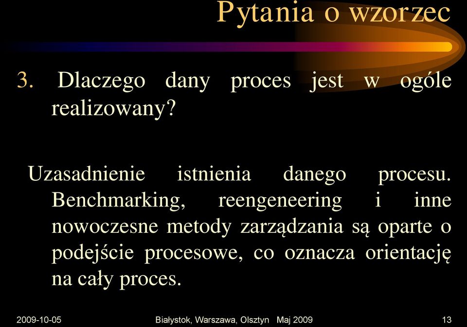 Benchmarking, reengeneering i inne nowoczesne metody zarządzania są