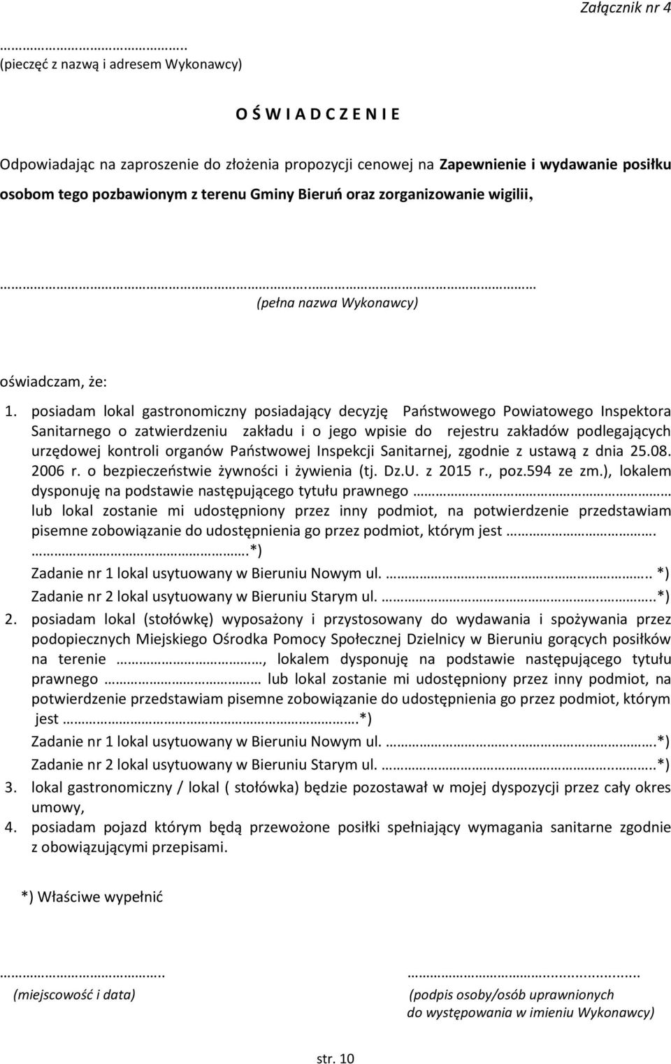 Bieruń oraz zorganizowanie wigilii,.. (pełna nazwa Wykonawcy) oświadczam, że: 1.