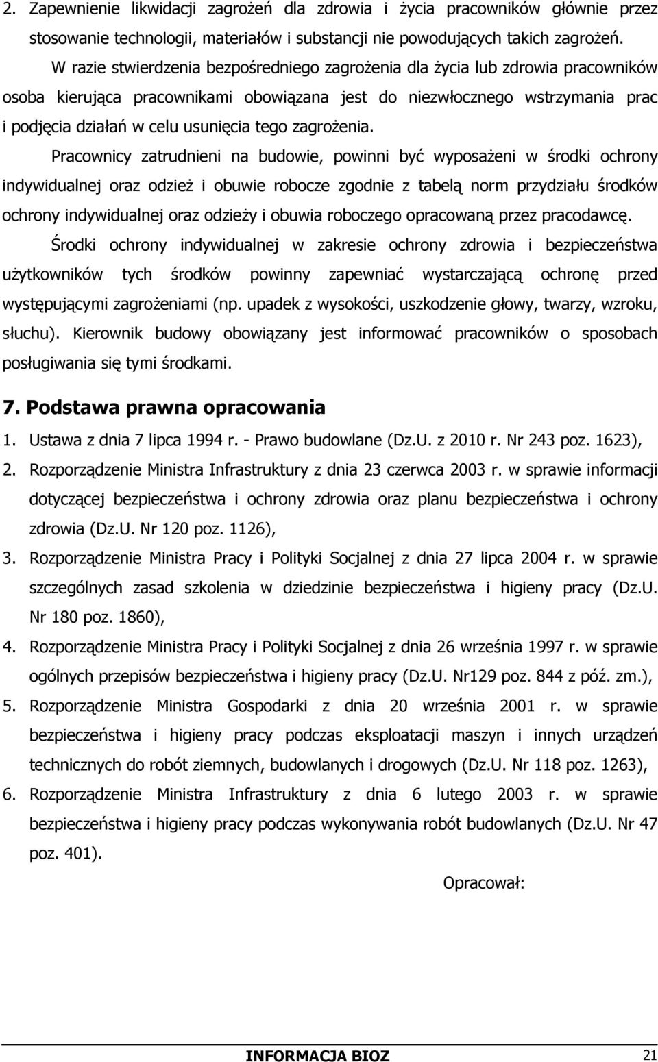 tego zagrożenia.