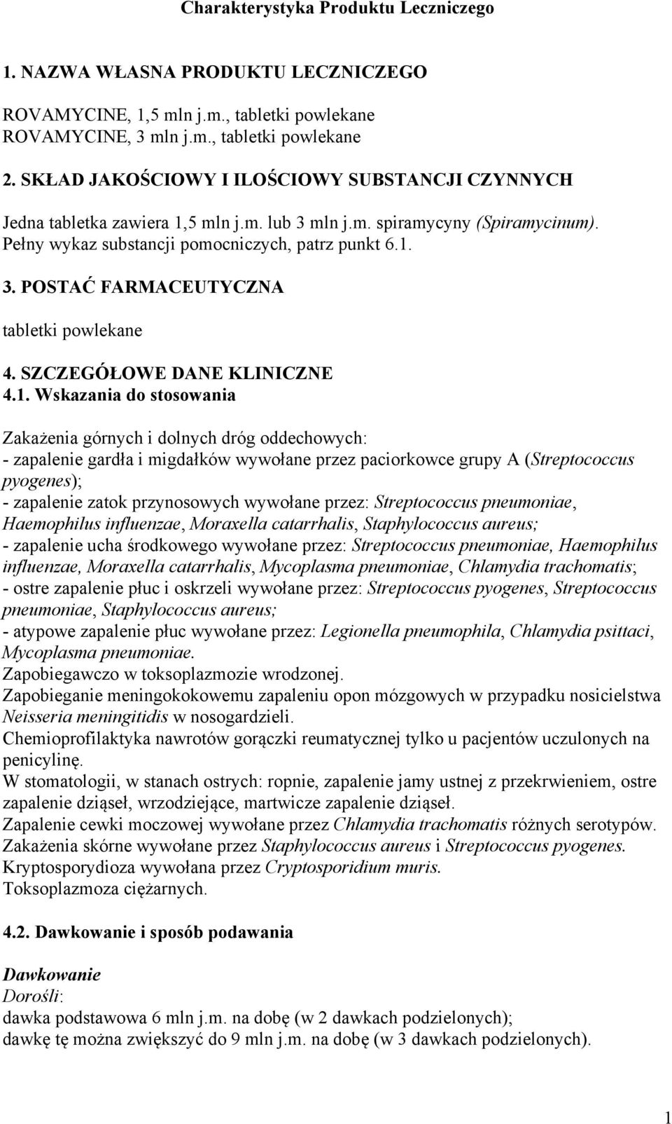 SZCZEGÓŁOWE DANE KLINICZNE 4.1.
