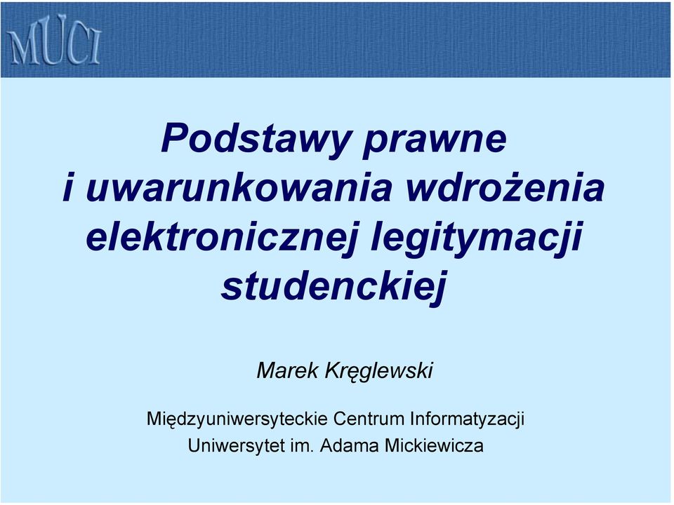 Marek Kręglewski Międzyuniwersyteckie