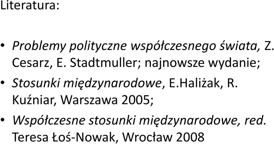 Stadtmuller; najnowsze wydanie; Stosunki międzynarodowe, E.