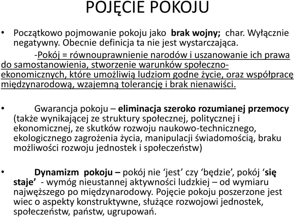 tolerancję i brak nienawiści.