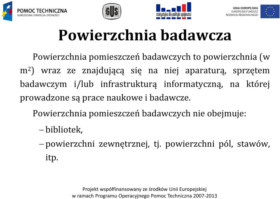 informatyczną, na której prowadzone są prace naukowe i badawcze.
