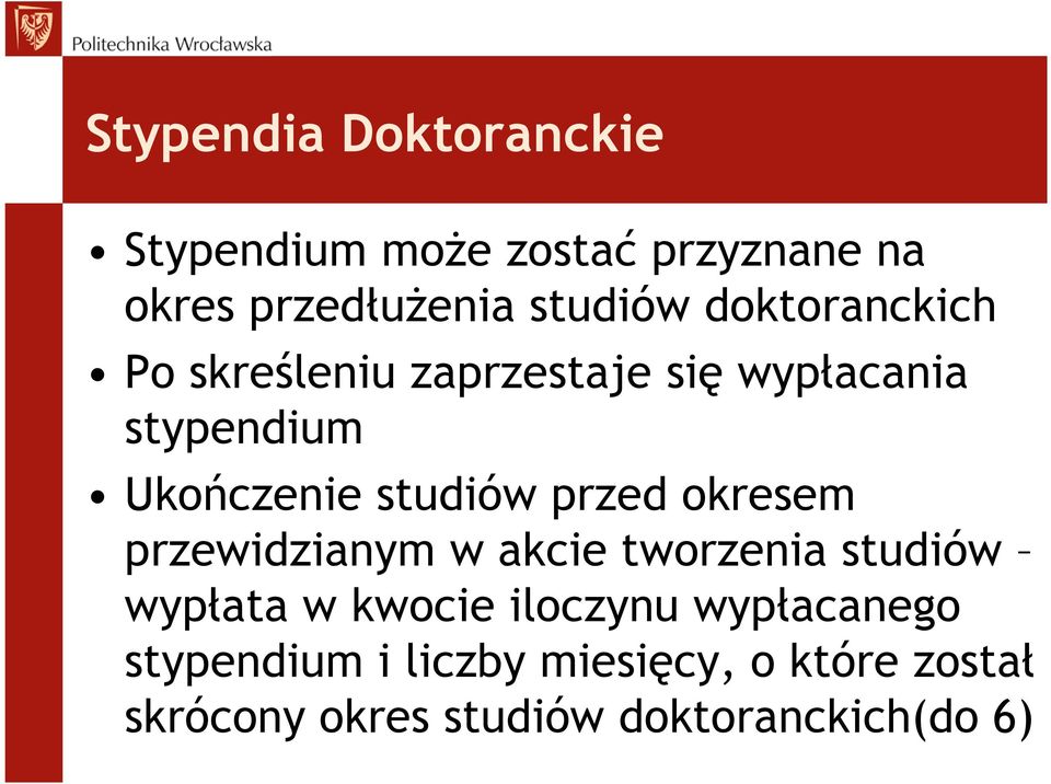 przed okresem przewidzianym w akcie tworzenia studiów wypłata w kwocie iloczynu