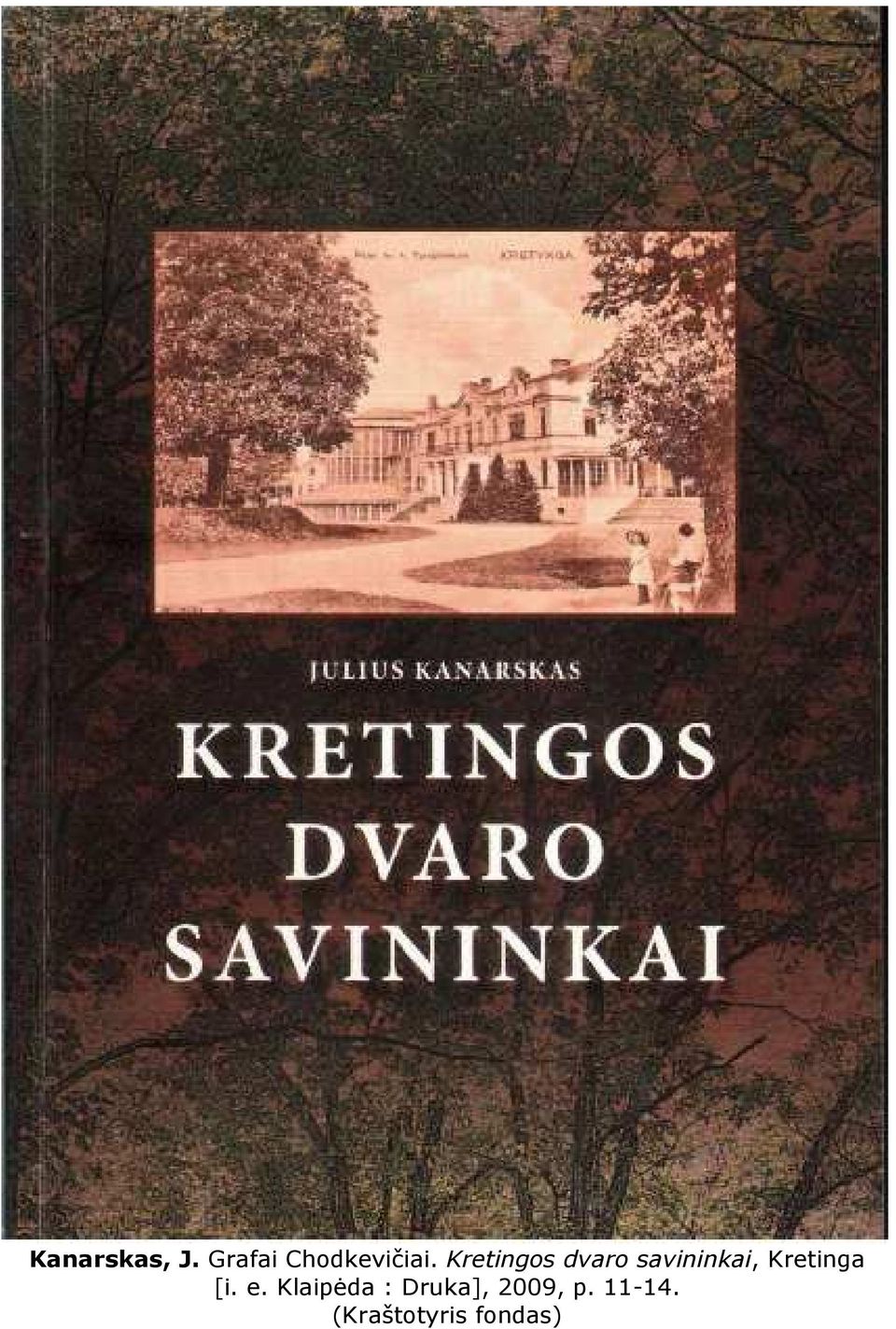Kretinga [i. e.