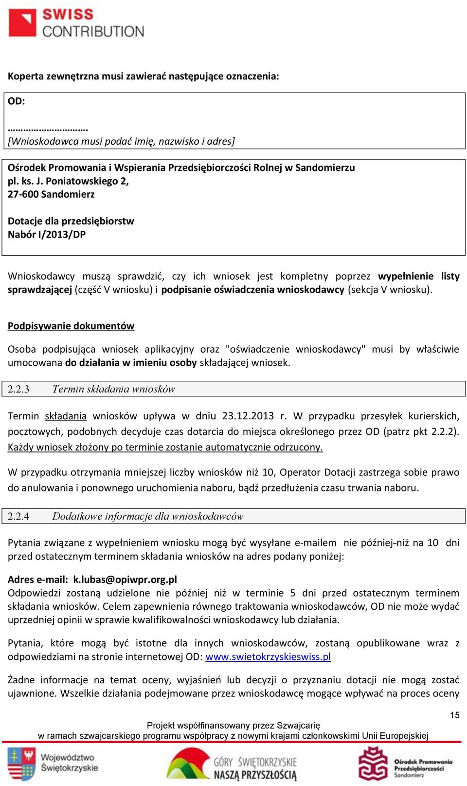 i podpisanie oświadczenia wnioskodawcy (sekcja V wniosku).