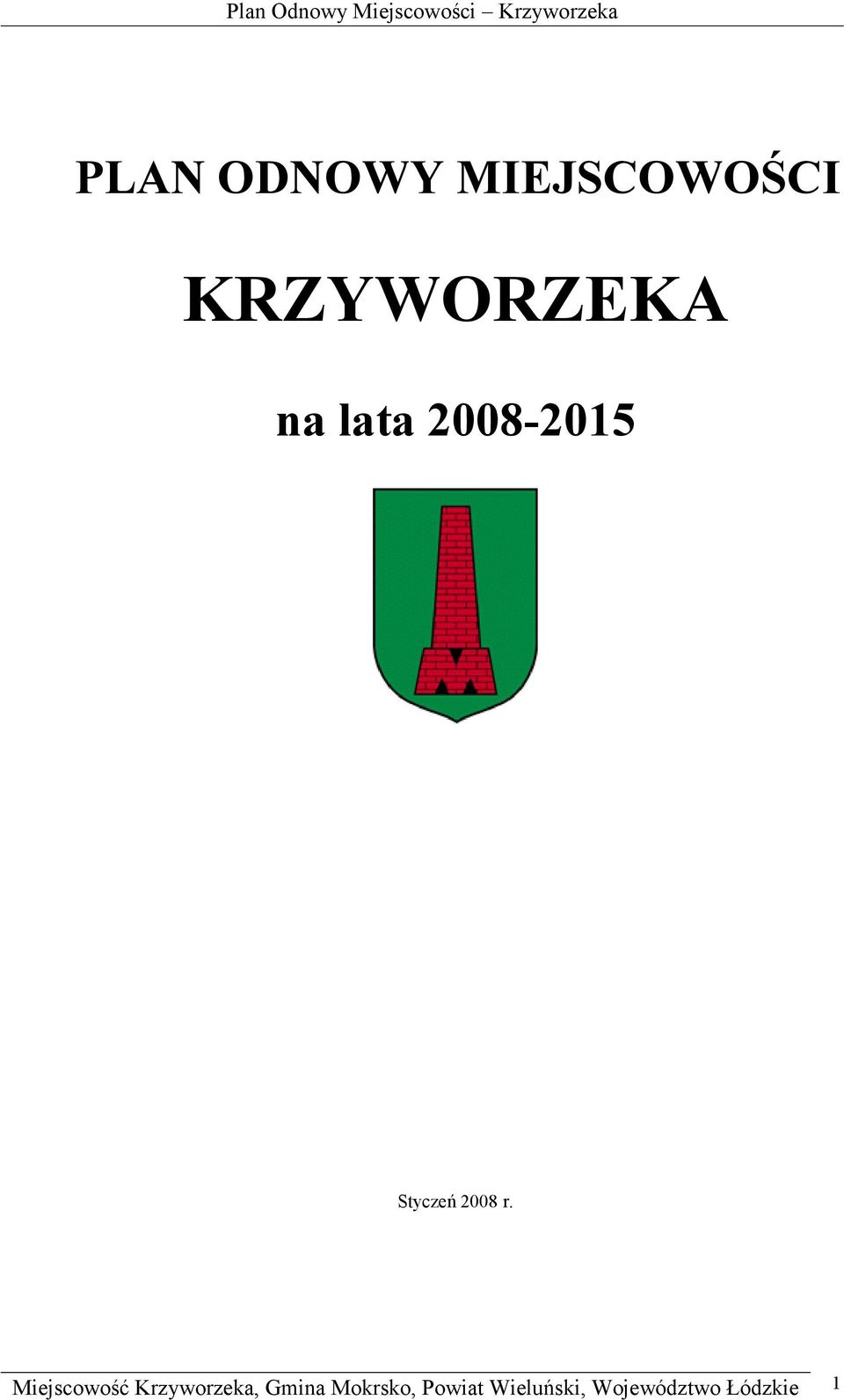 Miejscowość Krzyworzeka, Gmina
