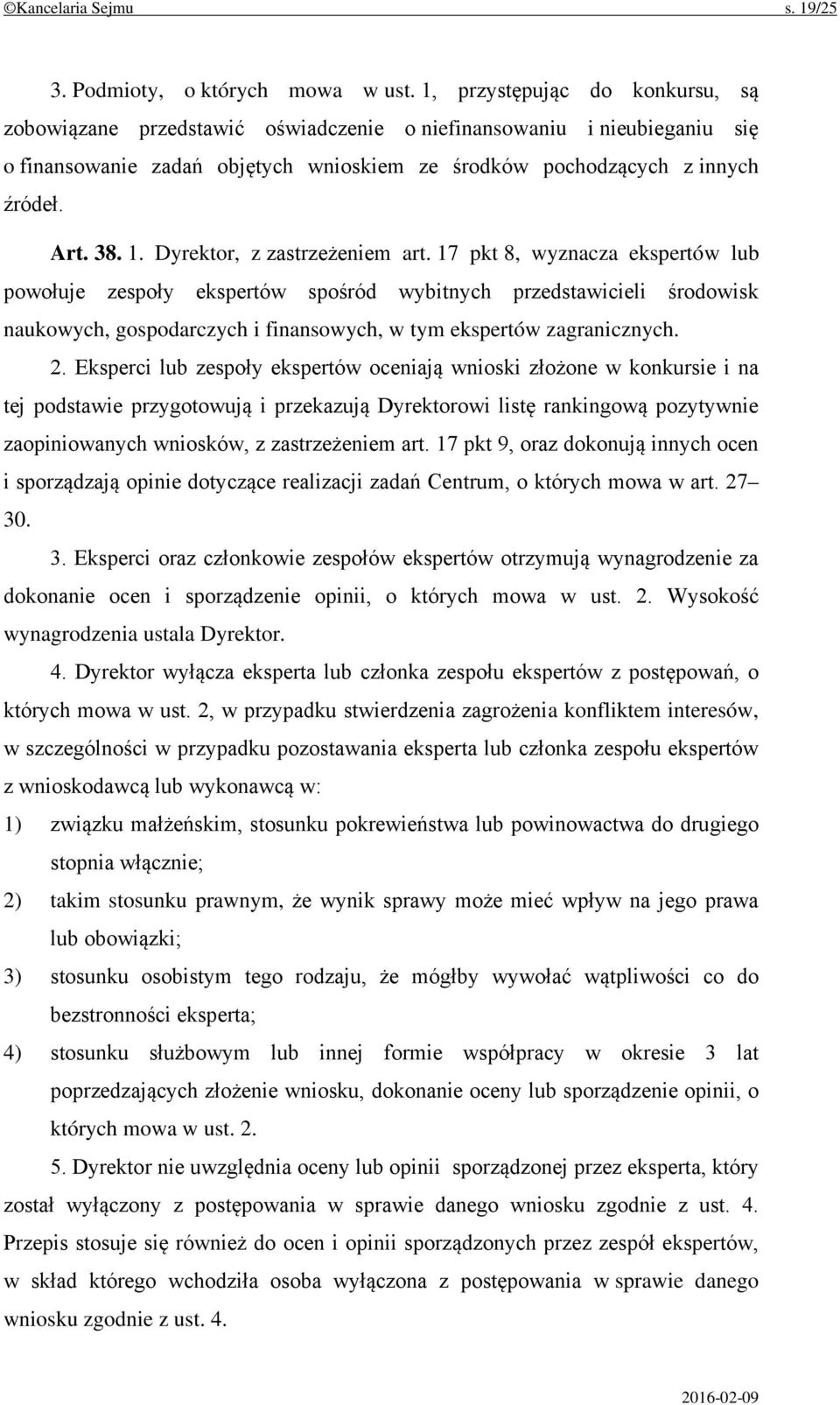 Dyrektor, z zastrzeżeniem art.