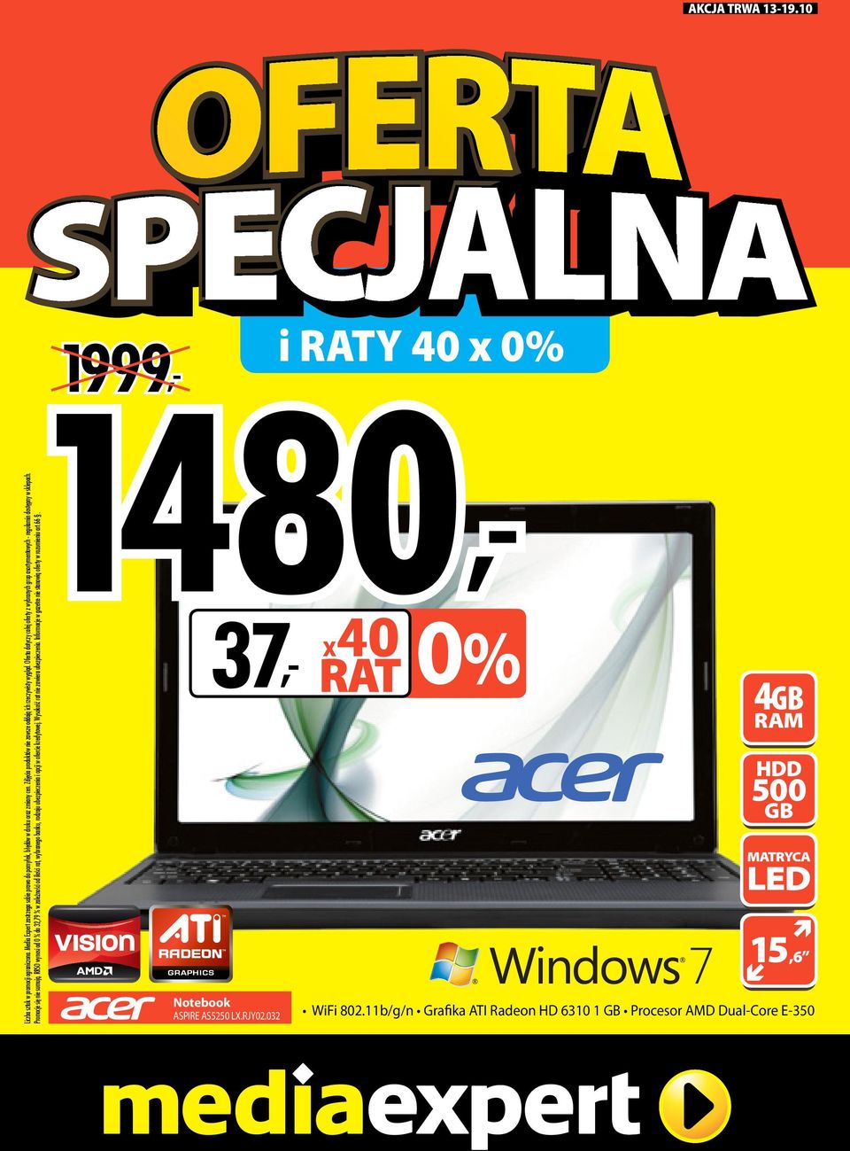 RRSO wynosi od 0 % do 32,79 % w zależności od ilości rat, wybranego banku, rodzaju ubezpieczenia i opcji w ofercie kredytowej. Wysokość rat nie zawiera ubezpieczenia.