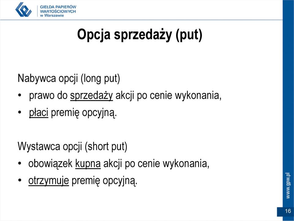 opcyjną.