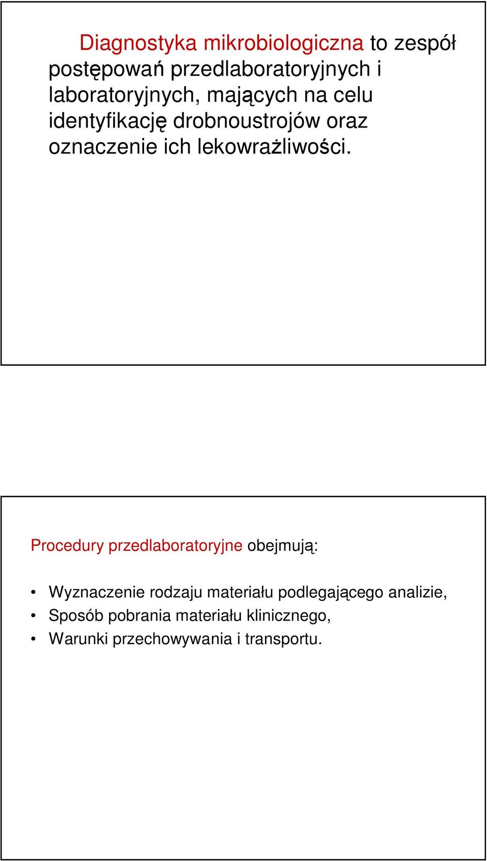 lekowrażliwości.