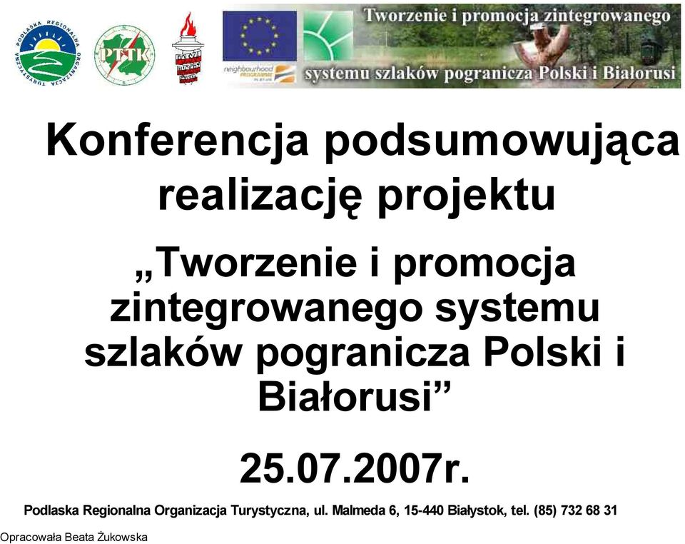 promocja zintegrowanego systemu