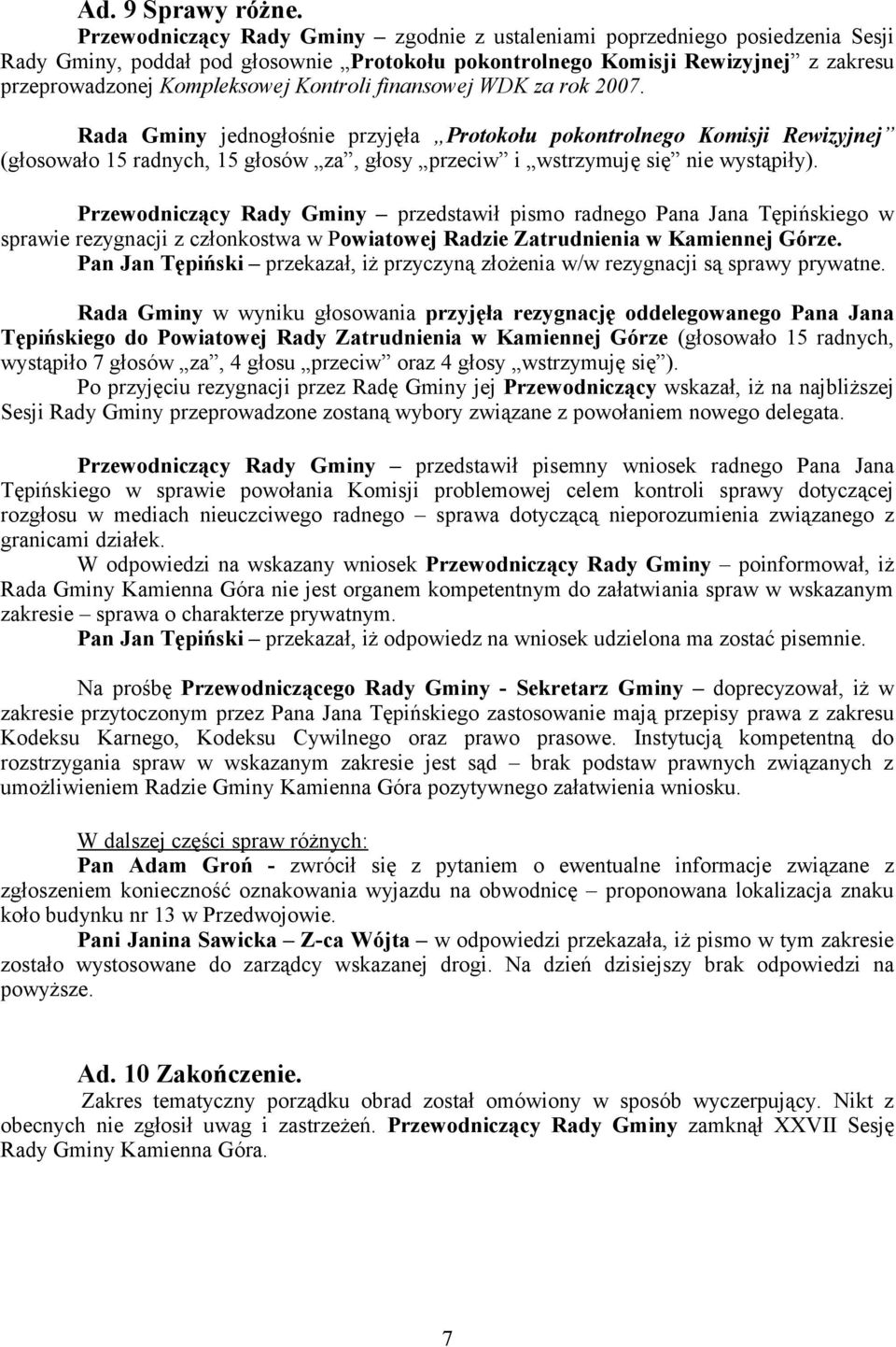 Kontroli finansowej WDK za rok 2007.
